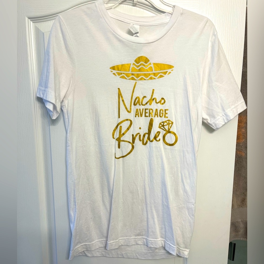 “Nacho Average Bride” Women’s Tee